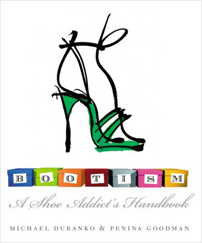 Bootism: A Shoe Addicts Handbook