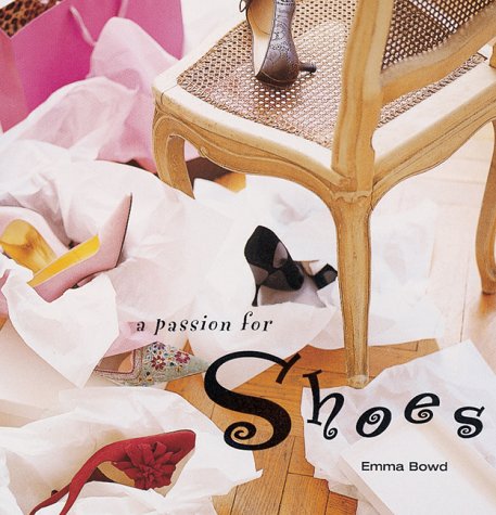 A passion for Shoes