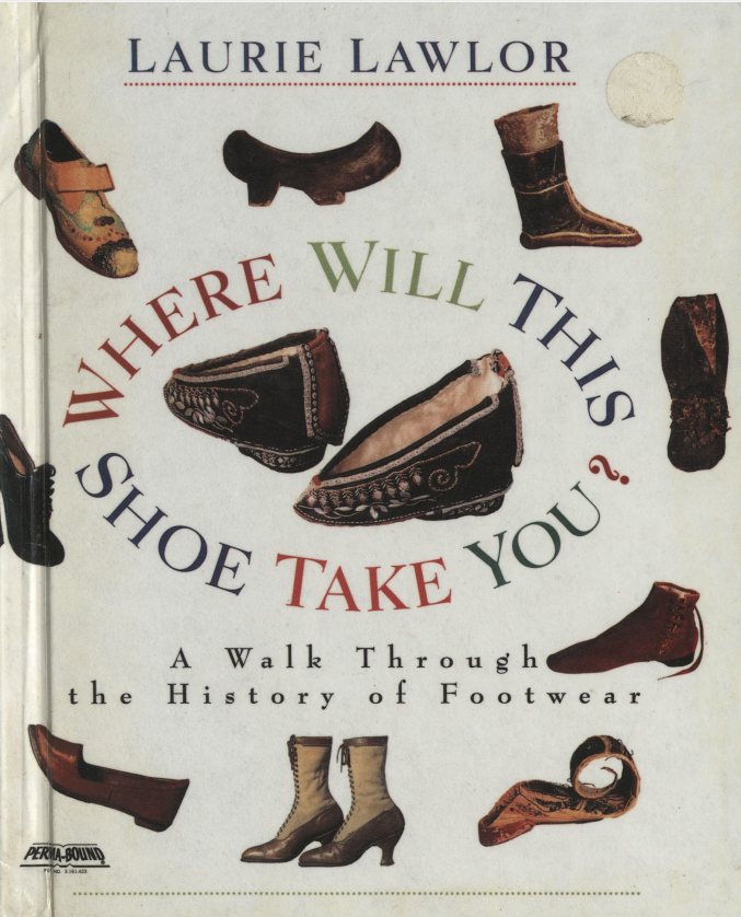 Where Will This Shoe Take You? A Walk Through the History of Footwear